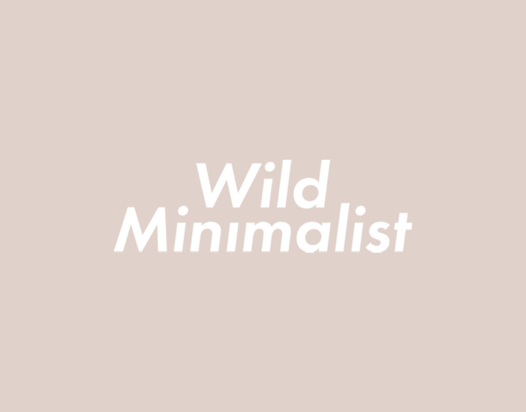 Wild Minimalist